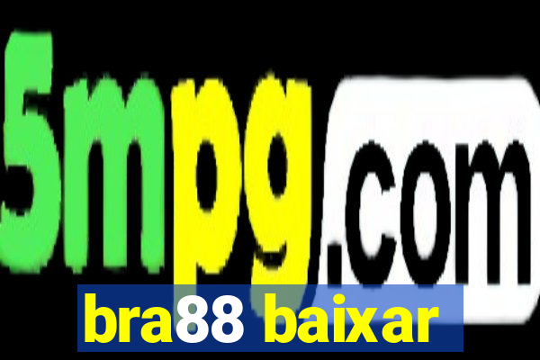 bra88 baixar